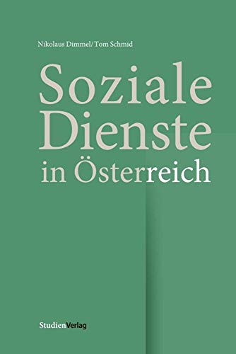 Soziale Dienste in Österreich von Studienverlag